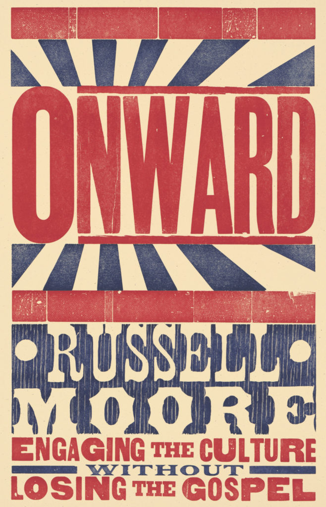Onward Russell Moore