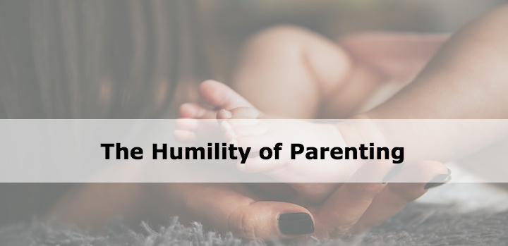 humility parenting baby