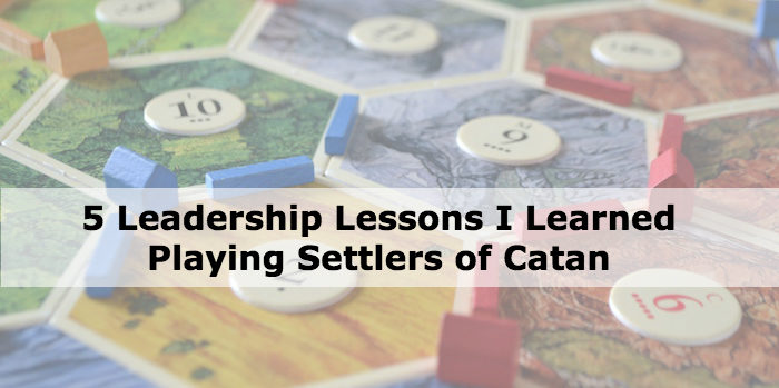 leadership lessons settlers of catan