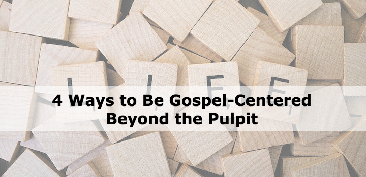 gospel centered life